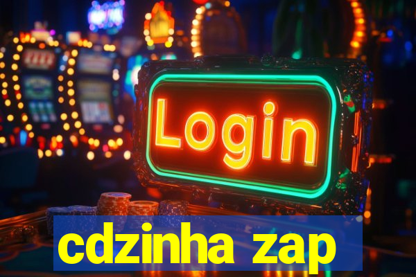 cdzinha zap